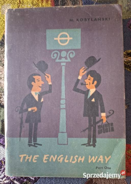 The English way Part one Mieczysław Kobylański
