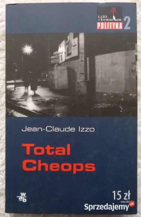 Total Cheops JeanClaude Izzo Warszawa