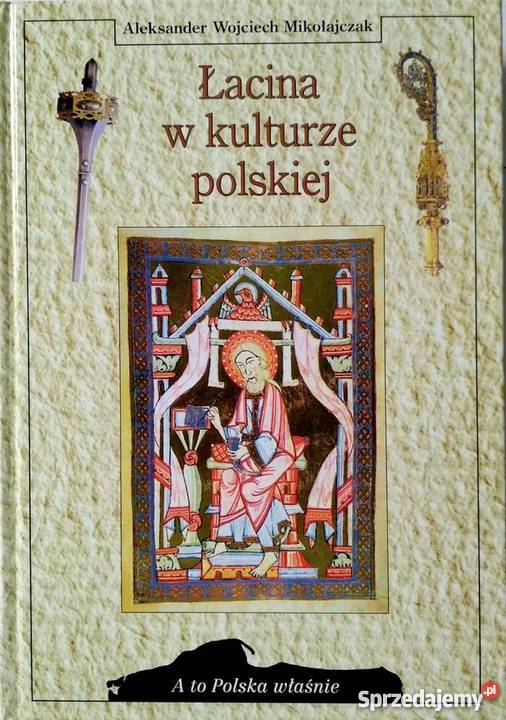 ŁACINA W KULTURZE POLSKIEJ