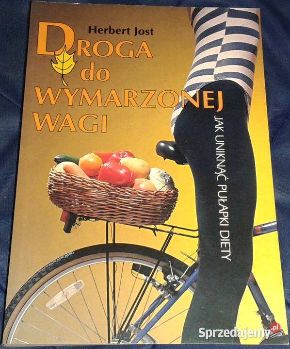 Droga do wymarzonej wagi Herbert Jost Chełm sprzedam