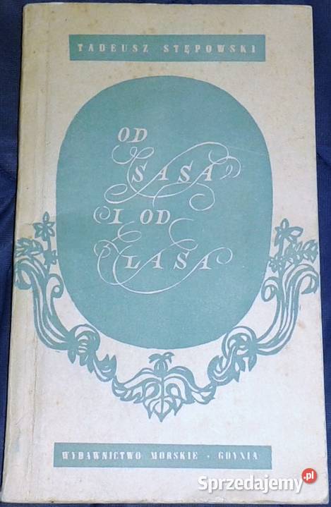 Sasa do Lasa Tadeusz Stępowski