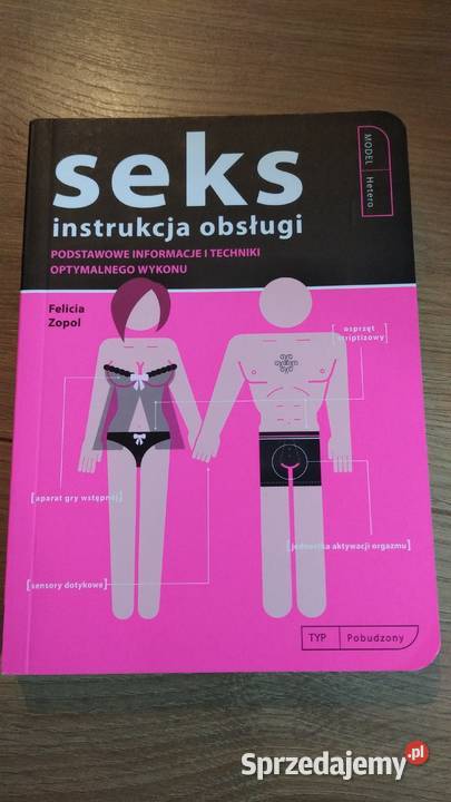 Seks instrukcja obsługi, książka, Felicia Zopol