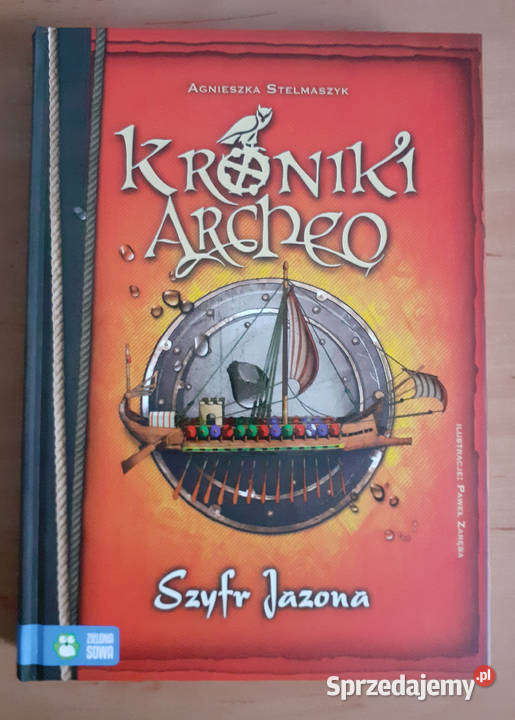 Kroniki Archeo Szyfr Jazona Agnieszka Stelmaszyk Przemyśl
