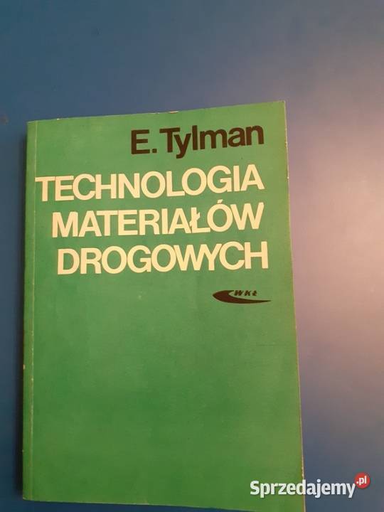 Technologia materiałów drogowych Tylman Warszawa