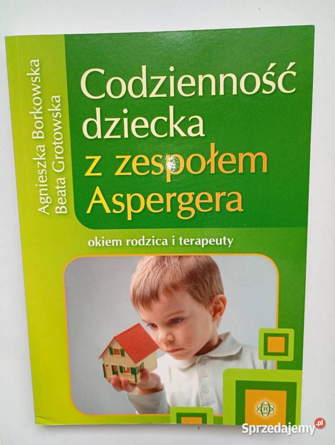 Codzienność dziecka z zespołem Aspergera Warszawa