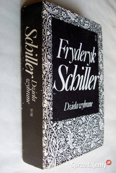 Fryderyk Schiller Dzieła wybrane Limanowa