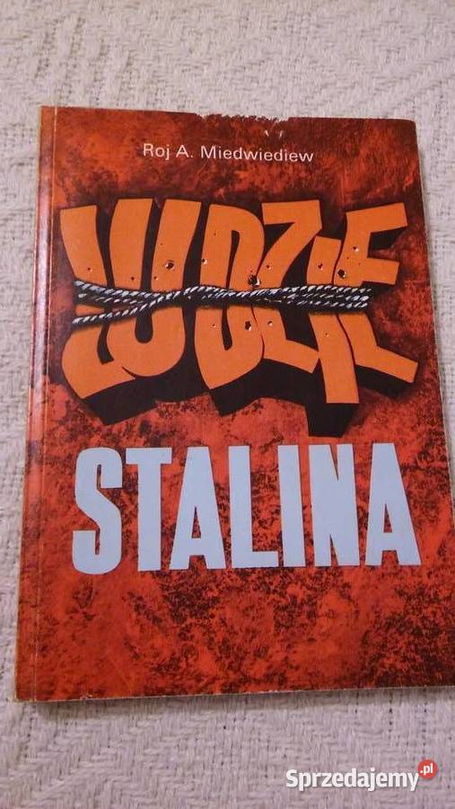 Rosja stalinizm historia Ludzie Stalina Roj Proza i poezja Gdańsk sprzedam