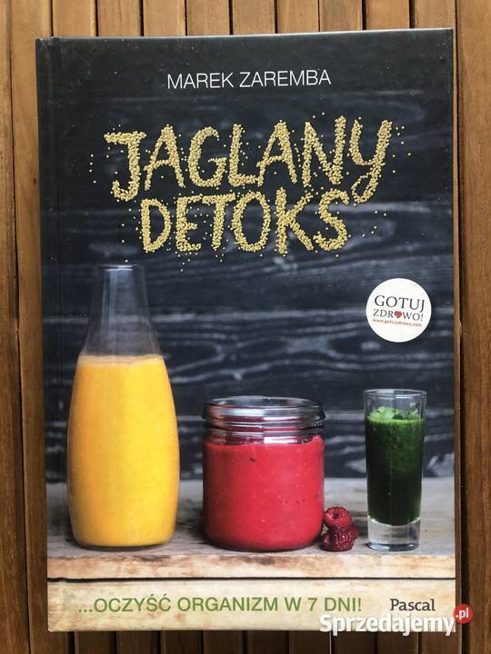 Jaglany detoks Oczyść organizm w 7 dni Marek twarda Płock