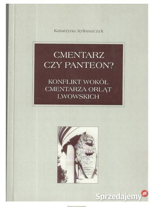 Cmentarz czy panteon Konflikt wokół cmentarza łódzkie Łódź