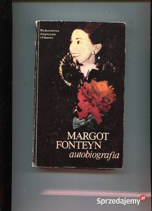 Margot Fonteyn Autobiografia Rok wydania 1984 zachodniopomorskie Szczecin