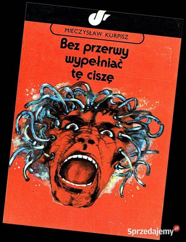 BEZ PRZERWY WYPEŁNIAĆ TĘ CISZĘ M Kwapisz sprzedam