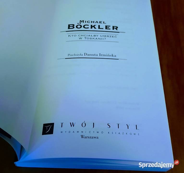Kto chciałby umrzeć w Toskanii Michael Bckler Książki i Podręczniki pomorskie Gdańsk
