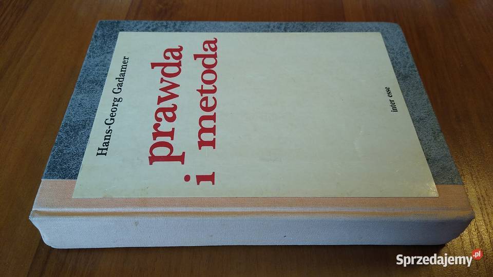 Prawda i metoda zarys hermeneutyki filozoficznej Gdańsk sprzedam