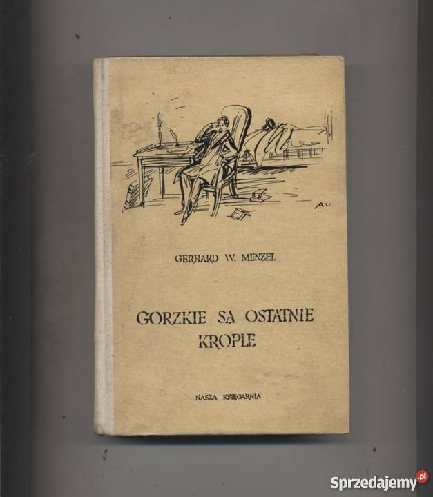 Gorzkie są ostatnie krople