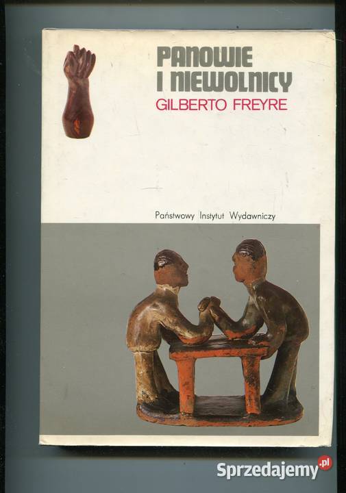 Panowie i niewolnicy Gilberto Freyre Szczecin