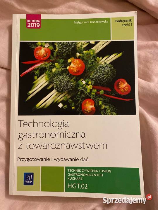 Technologia gastronomiczna z towaroznawstwem Rok wydania 2019 Niemce