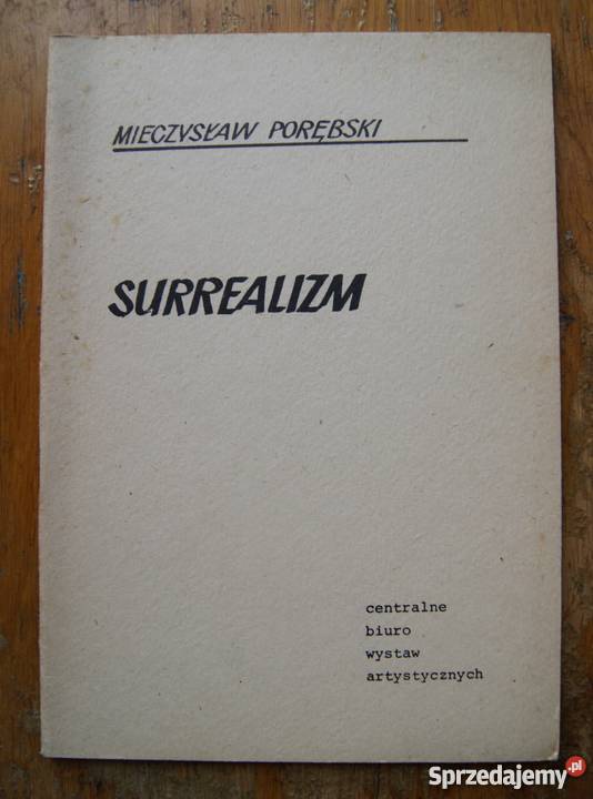 Mieczysław Porębski SURREALIZM Parczew