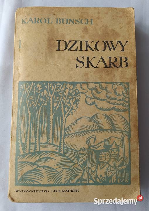 DZIKOWY SKARB Karol Bunsch TOM 1 i 2 podlaskie Hajnówka
