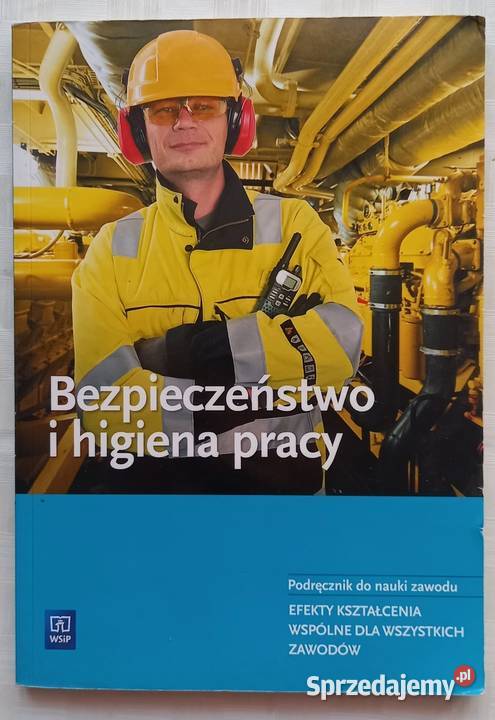Bezpieczeństwo i higiena pracy Podręcznik do Małkinia Górna