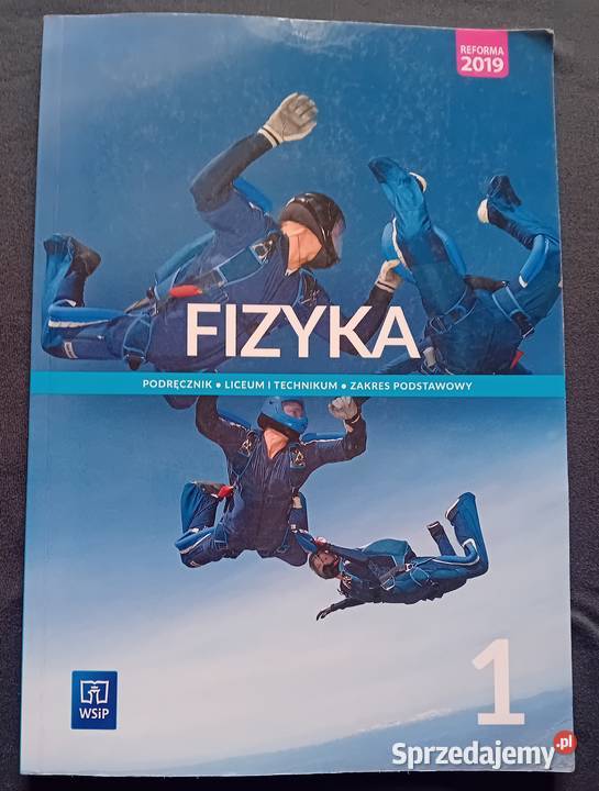 Fizyka 1 Liceum i technikum Zakr podstawowy WSiP Koźminek