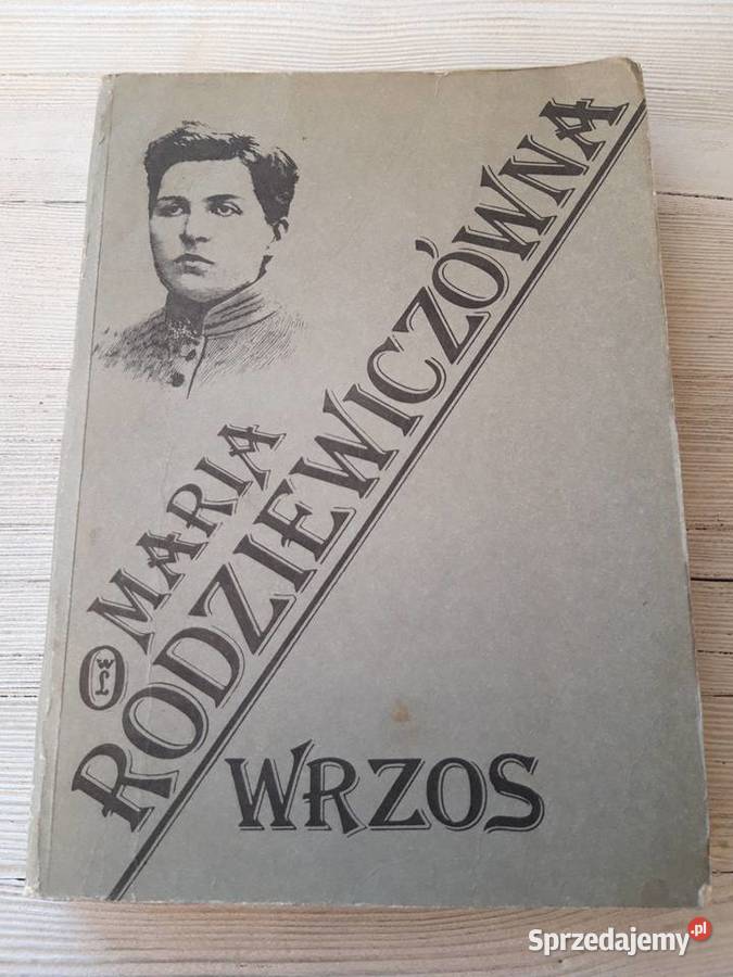 Wrzos Maria Rodziewiczówna 1986 Bielsko-Biała