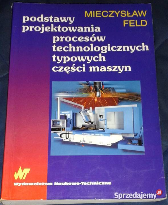 Podstawy projektowania procesów technologicznych Pozostałe lubelskie Chełm