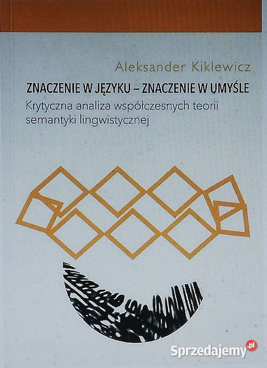 Znaczenie w języku znaczenie w umyśle filologie, językoznawstwo Łódź