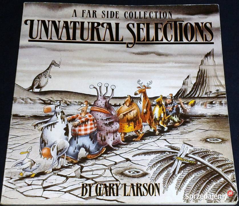 Unnatural Selections A far side collection Gary Pozostałe Chełm