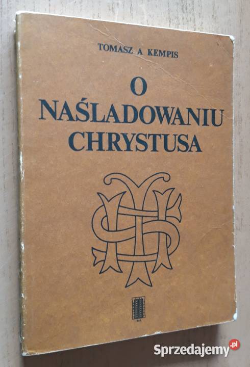 O naśladowaniu Chrystusa Tomasz A Kempis Suwałki sprzedam