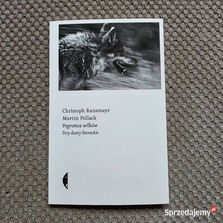 Pogromca wilkówTrzy duety literackie Christoph Kraków