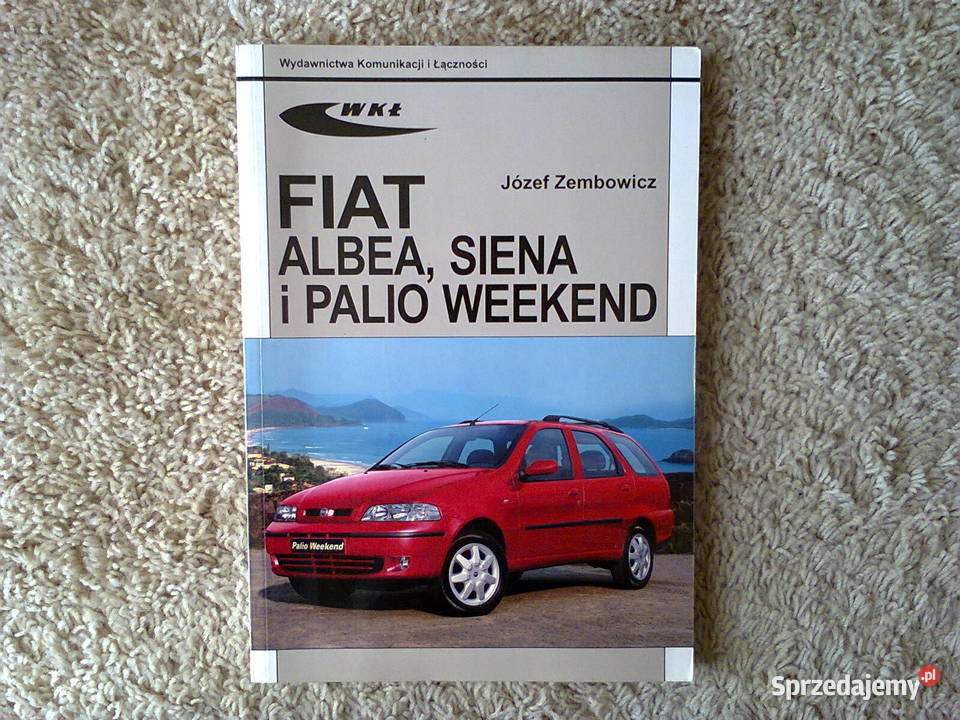 Serwisowa instrukcja naprawy Fiat Siena Palio Ruda Śląska