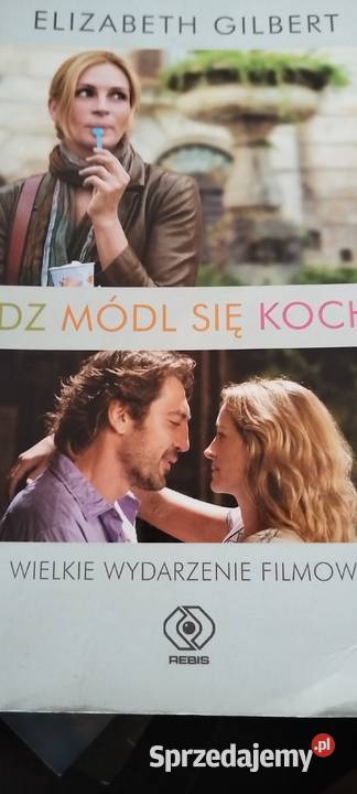 Jedź módl się kochajElizabeth Gilbert zachodniopomorskie Szczecin