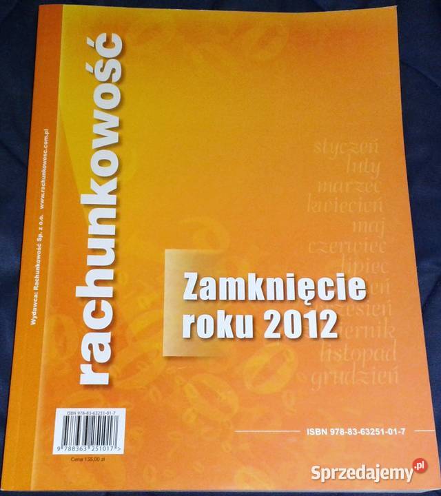 Rachunkowość Zamknięcie roku 2012 Praca zbiorowa Chełm