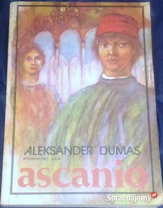 Ascanio Dumas Aleksander Rok wydania 1989 Chełm sprzedam