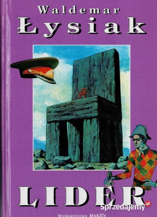 LIDER ŁYSIAK WALDEMAR Rok wydania 2008 Proza i poezja Białystok