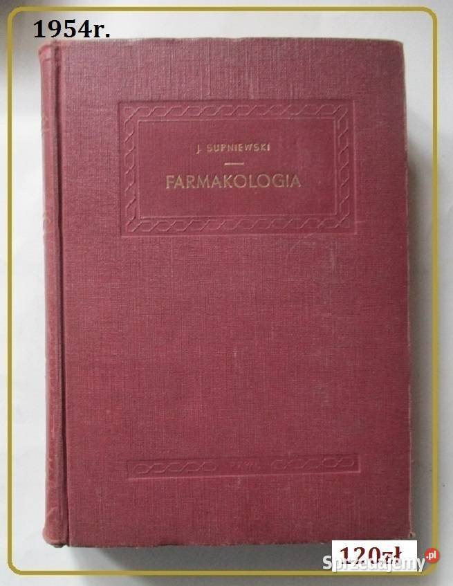 Farmakologia Supniewski 1954r łódzkie Łódź