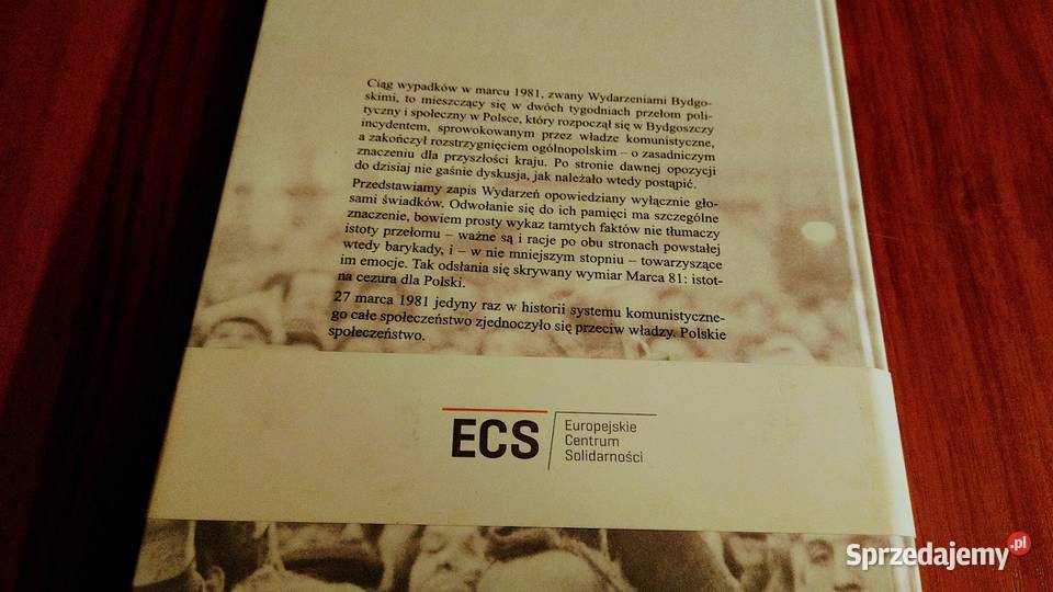 Kryzys bydgoski 1981 Tom 3 W relacjach świadków Gdańsk