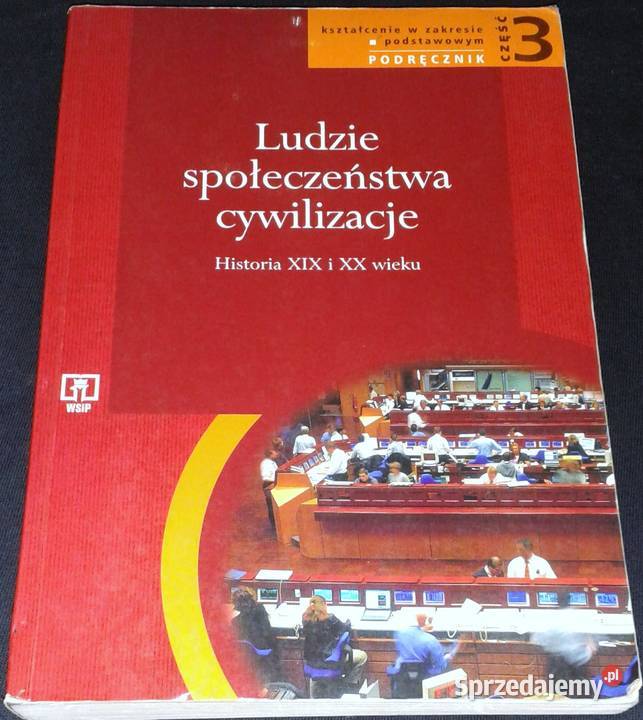 Ludzie Cywilizacje Część 3 Historia XIX i XX Chełm