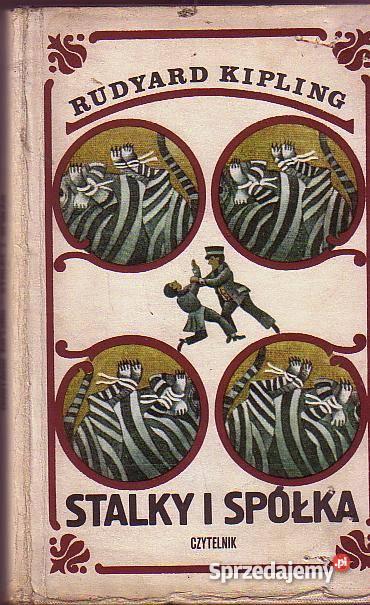 5117 STALKY I SPÓŁKA RUDYARD KIPLING Proza i poezja Czyrna sprzedam