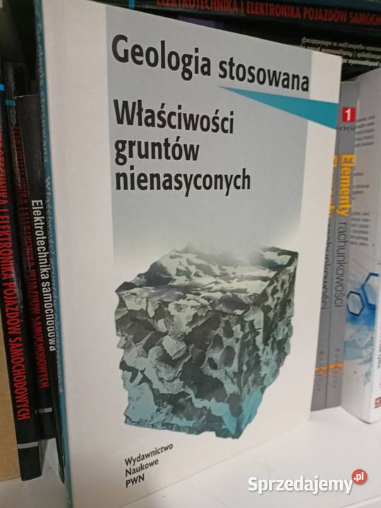 Właściwości gruntów nienasyconych najtańsze Podręczniki