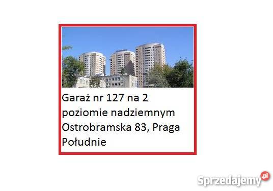 Sprzedam Garaż Praga Płd Ostrobramska 83 mazowieckie sprzedam