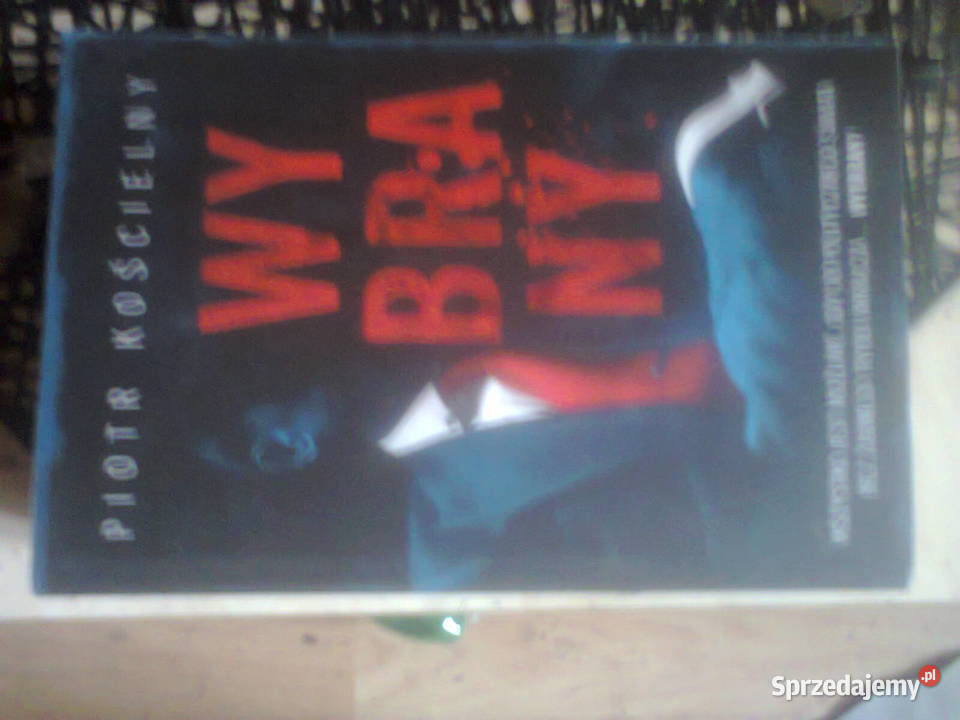 Wybrany Kościelny Piotr Proza i poezja