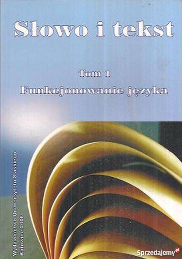 SŁOWO I TEKST TOM 1 FUNKCJONOWANIE JĘZYKA warmińsko-mazurskie Elbląg