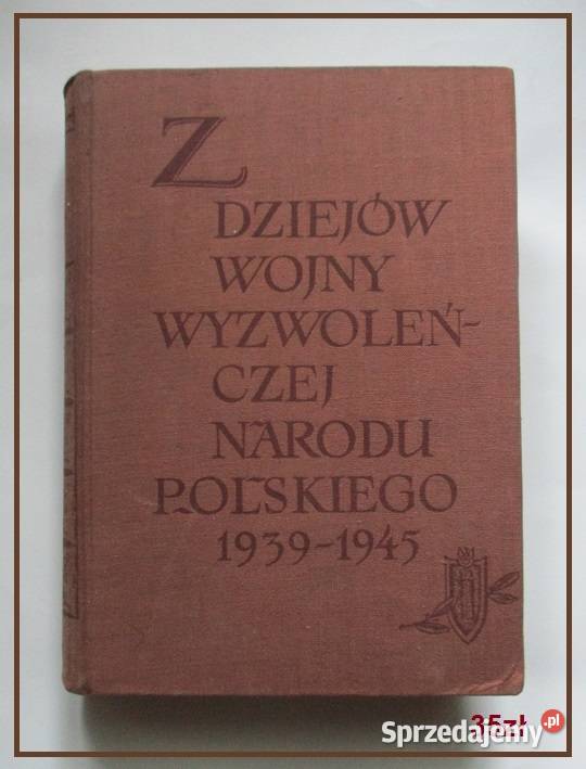 Z dziejów wojny wyzwoleńczej narodu polskiego łódzkie Łódź