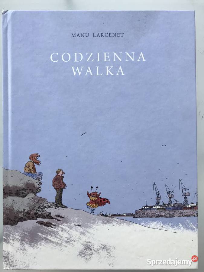 Manu Larcenet Codzienna walka Polskie Kalisz