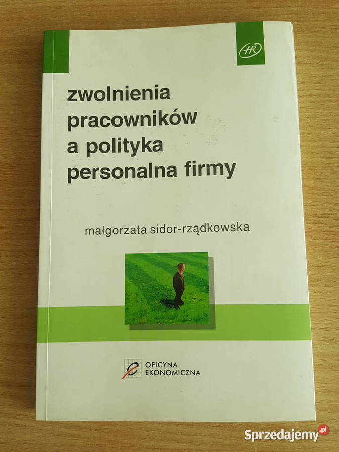 KSIĄŻKA Zwolnienia pracowników a polityka Złotniki
