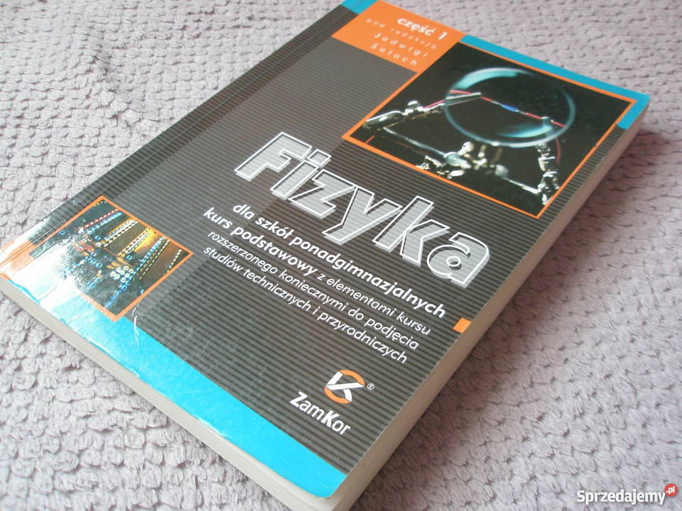 Fizyka sla szkół ponadgimnazjalnych cz1 szkoła ponadgimnazjalna Ostrołęka