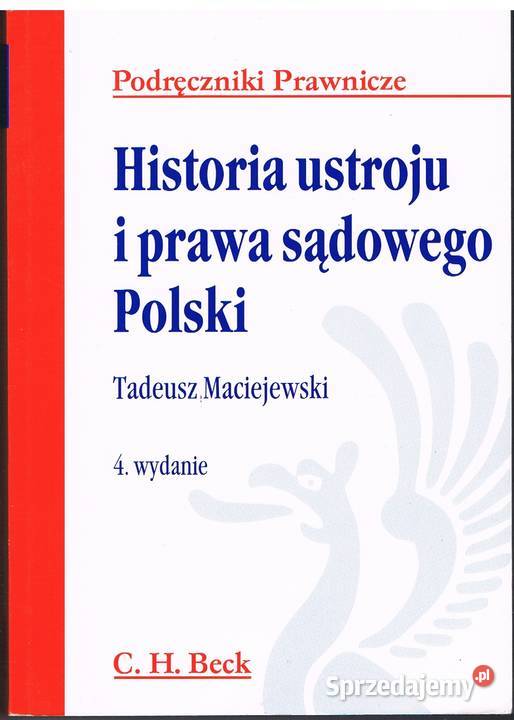 Historia ustroju i prawa sądowego Polski Rok wydania 2011 Rumia sprzedam