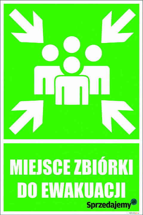 Tabliczka znak Miejsce zbiórki do ewakuacji Gliwice sprzedam
