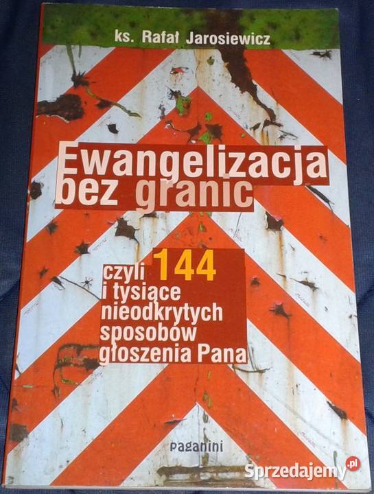 Ewangelizacja bez granic ks Rafał Jarosiewicz lubelskie Chełm sprzedam